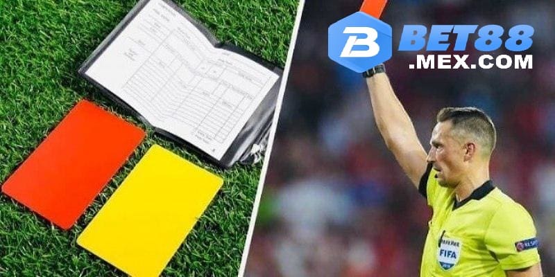 Cách tính các kèo thẻ phạt phổ biến