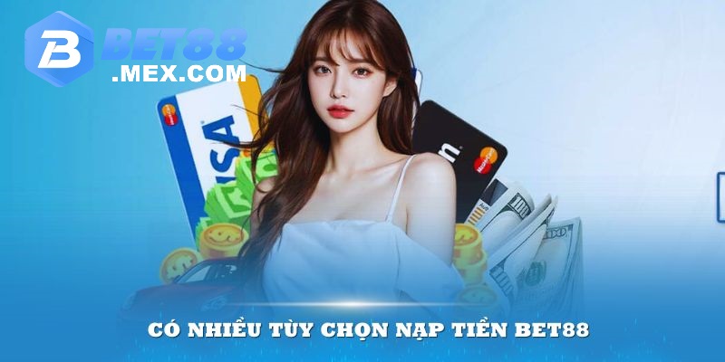 Điều kiện tiên quyết khi thực hiện được nạp tiền bet88
